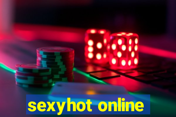 sexyhot online